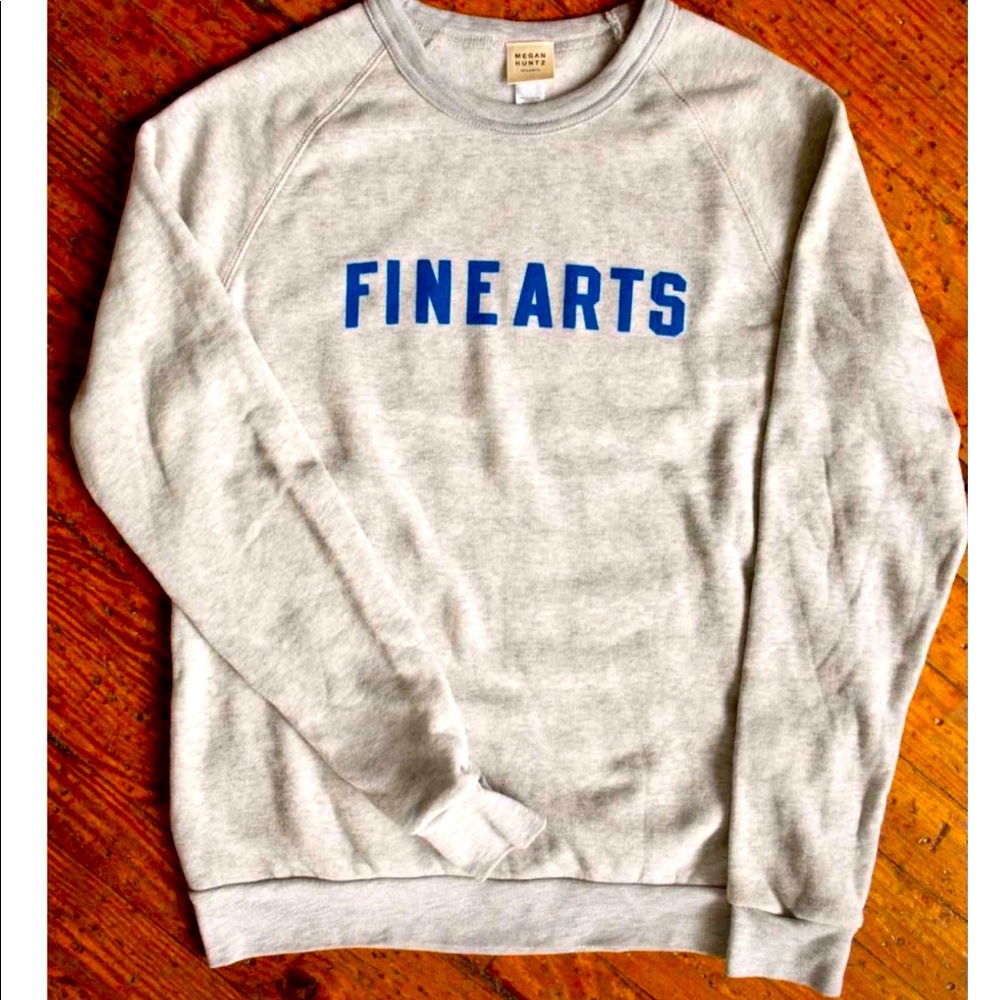 MEGAN HUNTZ Fine Arts Sweatshirt